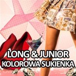 Long & Junior - Kolorowa Sukienka ( Mac'L Remix )