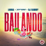 Loona × Jerome × DJ Sammy - Bailando