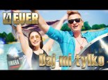 4Ever - Daj Mi Tylko