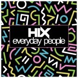 HIX - Everyday People