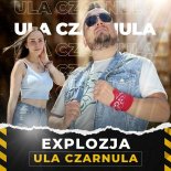 Explozja - Ula Czarnula