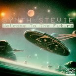 Synth Stevie - Welcome To The Future (Extended Mix)