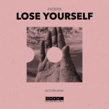 Faderx - Lose Yourself (Extended Mix)