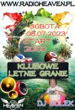 Dj Bolek - Klubowe Letnie Granie ( Radio Heaven 9.07.2023 )