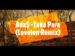 Ada$ - Taka Para (Levelon Remix)