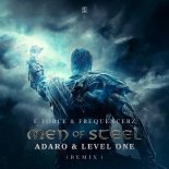 E-Force & Frequencerz - Men Of Steel (Adaro & Level One Extended Remix)