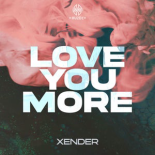 Xender - Love You More (Extended Mix)