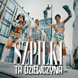 Szpilki - Ta dziewczyna