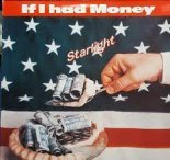 Starlight - If I Had Money (Original Mix)