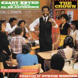 Gary Byrd & The G.B. Experience - The Crown (Original Edit)