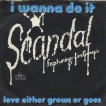 Scandal Featuring Lee Genesis - I Wanna Do It (Original Mix)