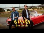 Wizard - Bez Ciebie