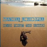 Liquid Spill - Never Forget This Summer (Extended Mix)