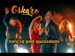 Oskaro - Tańczę Pod Gwiazdami