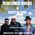 Descemer Bueno & Gente De Zona - Despues Due Bailamos (RE-BOOT,ANDREA CECCHINI,LUKA J MASTER,VETEVE MARTIN)