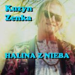 Kuzyn Zenka - Halina Z Nieba