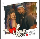 Mc Melody e Naldo Benny - Love Love