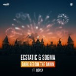 Ecstatic & Sogma feat. Lloren - Dark Before The Dawn