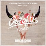 Klangtherapeuten & Dimmi Feat. Feline - Decisions (Extended Mix)