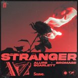 Alure, Bromage & Scarlett - Stranger