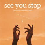 TIM SAVEY x NOMIT x EROCSIT - See You Stop