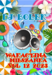 Dj Bolek - Wakacyjna Mieszanka VOL 12 2023