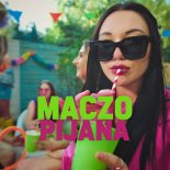 Maczo - Pijana