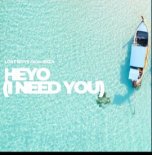 Lost Boys From Ibiza - Heyo (I Need You) (Mid - Summer Dance Mix)