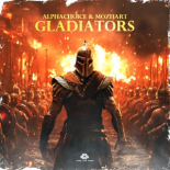 Mozhart & Alphachoice - Gladiators (Extended Mix)