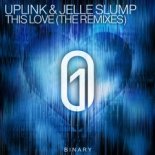 Uplink & Jelle Slump - This Love (Zastavnyy Remix)