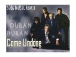 Duran Duran - Come Undone (SOER MUSIC Remix)