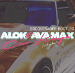 Alok & Ava Max - Car Keys (Groovesaber Bootleg)