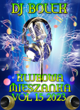 Dj Bolek - Klubowa Mieszanka VOL 15 2023