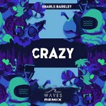 Gnarls Barkley - Cr@zy (Waves Remix) (Extended Mix)