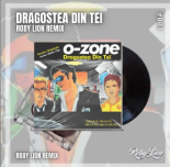 O-Zone - Dragostea Din Tei (Roby Lion Remix)