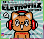 ELETROMIX- DJWATTS - OUT2023