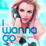 Britney Spears - I Wanna Go (ORSON BOOTLEG) 2023