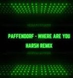 Paffendorf - Where Are You (HAR5H Techno Edit)