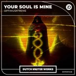 OptimusXtreme - Your Soul Is Mine (Extended Mix)