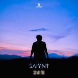 Saiynt - Save Me (Original Mix)