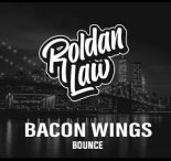 Lady Bacon - Bacon Wings (Roldan Law Remix)