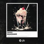 SMACK - Milkshake