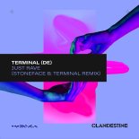 Terminal (DE) - Just Rave (Stoneface & Terminal Extended Remix)