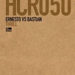 Ernesto Vs Bastian - Thrill (Radio Edit)