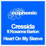 Cressida Feat. Roxanne Barton - Heart On My Sleeve (Kyau & Albert Edit)