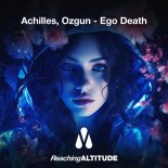 Achilles, Ozgun - Ego Death (Extended Mix)