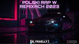 ❤🔥POLSKI RAP W REMIXACH 2023 🎵🔥 NAJLEPSZA MUZA DO SAMOCHODU 🇵🇱▶vol. 11◀