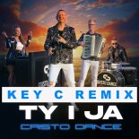 Cristo Dance - Ty i Ja (Key C Remix)