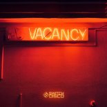 Switch Disco - VACANCY