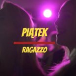 Ragazzo - Piątek (feat. AR5H3N1C)